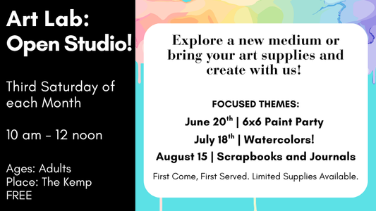 Art Lab: Open Studio, Third Saturdays 10:00 -12:00PM, The Kemp