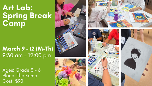 Art Lab: Spring Break Art Camp, March 9 - 12 (M-Th)