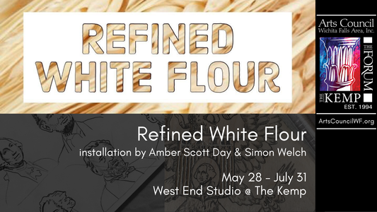 Refined White Flour- West End Studio @ The Kemp