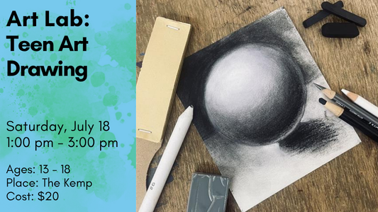 Art Lab: Teen Art - Drawing, July 18
