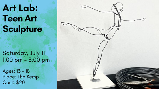 Art Lab: Teen Art - Sculpture, July 11