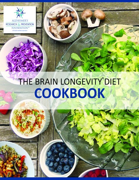 Brain Longevity Diet Cookbook — Alzheimer's Research And Prevention ...