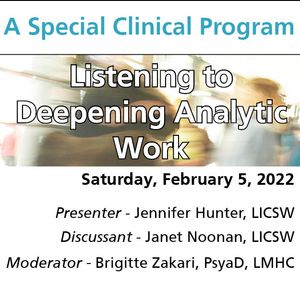Listening to Deepening Analytic Work