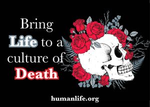 5. Bring Life to a Culture of Death Sticker