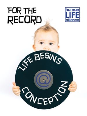For the Record Life Begins at Conception