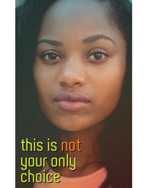 3. This is Not Your Only Choice (Street Magazine)