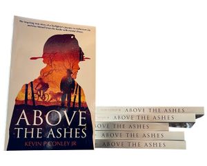 Above the Ashes by Kevin Conley Jr.