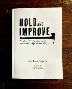 Hold and Improve by Bre Orcasitas vol. Alpha