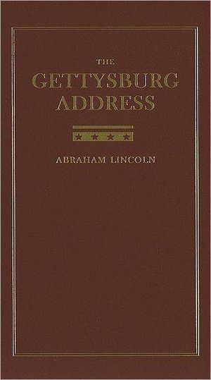 Gettysburg Address by Abraham Lincoln