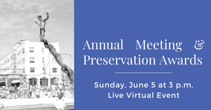 2022 Annual Meeting & Preservation Awards