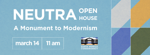 Neutra Open House: A Monument to Modernism (Preservation Next)