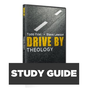 Drive By Theology Study Guide
