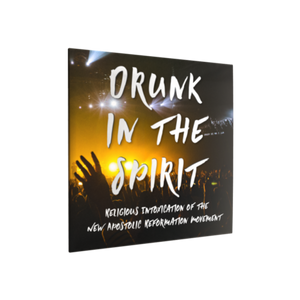 Drunk in the Spirit