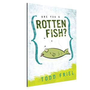 SALE Are You a Rotten Fish?