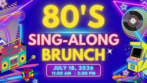 80s Sing-Along Brunch