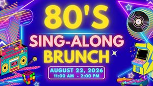 80s Sing-Along Brunch