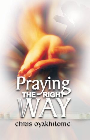 Praying The Right Way