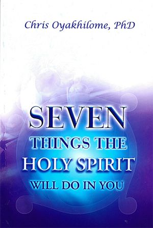 Seven Things The Holy Spirit Will Do In You