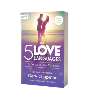 The 5 Love Languages: The Secret to Love That Lasts (Updated Edition)