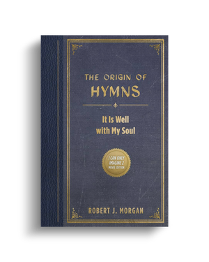 The Origin of Hymns: It is Well with My Soul