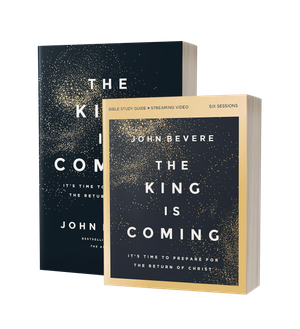 The King is Coming - It’s Time to Prepare for the Return of Christ and Bible Study plus Streaming Video