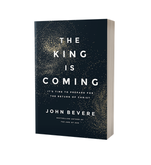 The King is Coming - It’s Time to Prepare for the Return of Christ