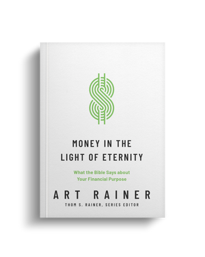 Money in the Light of Eternity: What the Bible Says about Your Financial Purpose