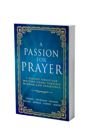 A Passion for Prayer