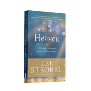 The Case For Heaven: A Journalist Investigates Evidence for Life After Death