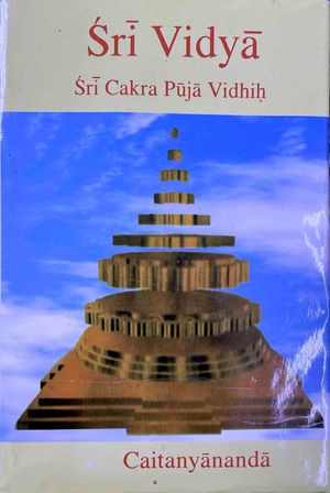 Sri Vidya: Sri Chakra Puja Vidhih (English) 2nd Ed