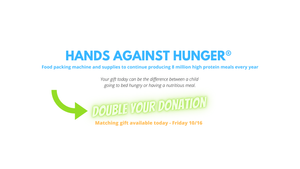 Hands Against Hunger® Food Packing Machine and Supplies