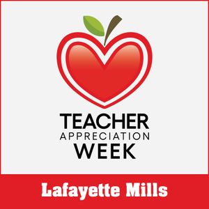 2024 Teacher Appreciation - Lafayette Mills