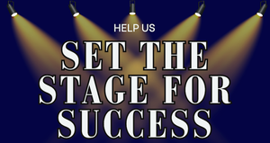 Set the Stage for Success