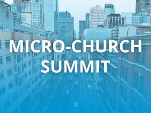 Micro-Church Summit