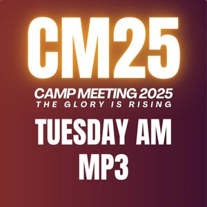 No Less Than One With God - CM25 Tuesday AM