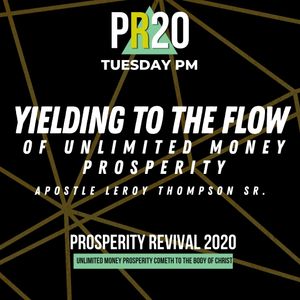 Yielding to the Flow of Unlimited Money Prosperity - TUE PM | MP3