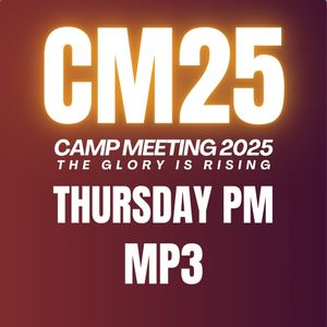 Knowing How To Yield To The Glory Level And Flow In It - CM25 Thursday PM