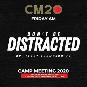 Don't Be Distracted - FRI AM | MP3