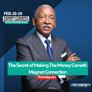 The Secret of Making The Money Cometh Magnet Connection - Thurs pm