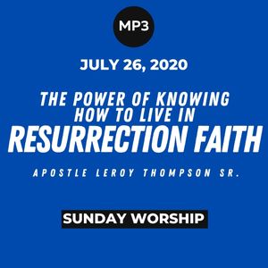 The Power of Knowing How to Live In Resurrection Faith | MP3