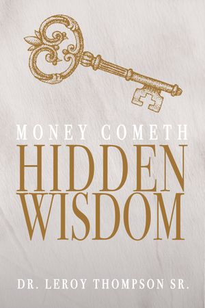 Money Cometh Hidden Wisdom Book