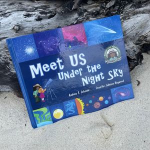 Meet Us Under The Night Sky.  By Andrew F Johnson and Jennifer Johnson Haywood