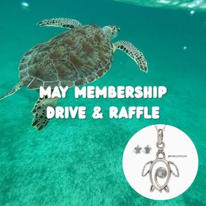 May Membership Drive & Raffle