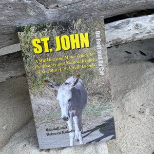 St. John On Foot And By Car. By Randall and Rebecca Koladis