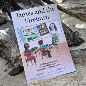 James And The Fireburn. By Angela Golden Bryan.