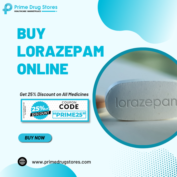 Donate Get Lorazepam Online From Safe Prime Drug Stores
