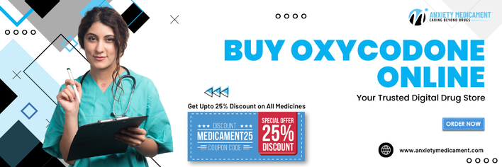 Buy Oxycodone Online Comfort and Prioritizes E-Pay System