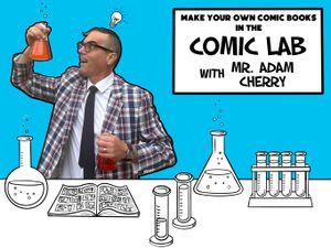 Feb 4-Feb 25: Comic Lab