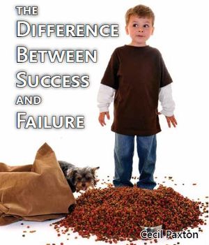 The Difference Between Success and Failure