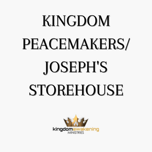 Kingdom Peacemakers/Joseph's Storehouse